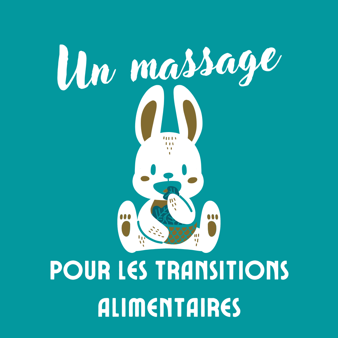 Un massage pour accompagner les transitions alimentaires