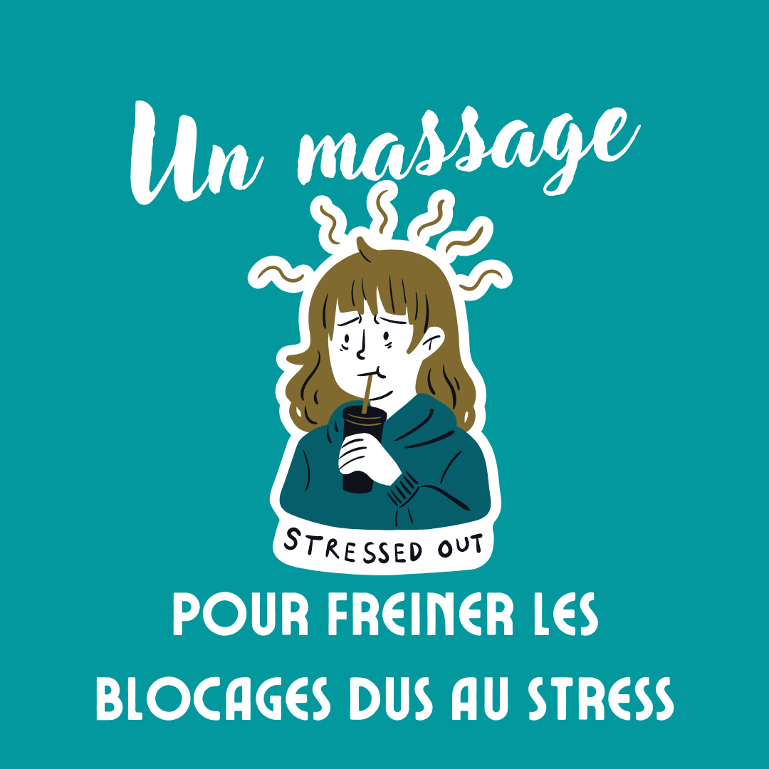 Un massage pour freiner les blocages dus au stress